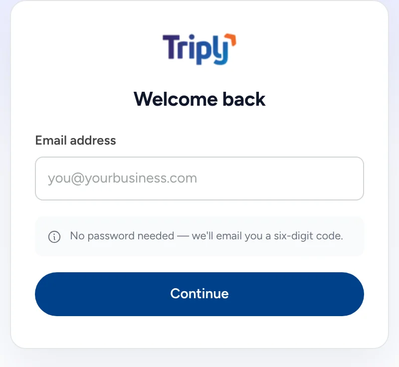 The Triply sign-in: email address, and no password needed, we’ll email you a six-digit code.